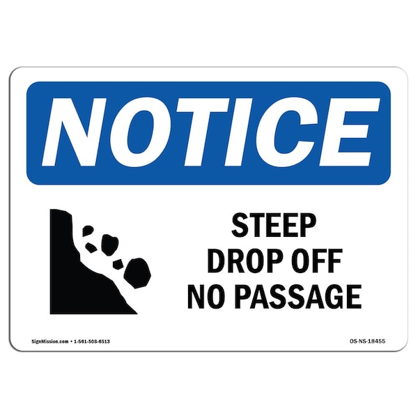 Safety Sign, OSHA Notice, 12" Height, Steep Drop Off No Passage Sign With Symbol, Landscape